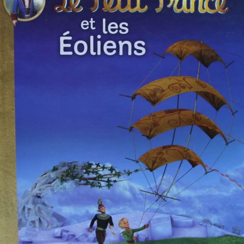Le Petit Prince et Les Éoliens