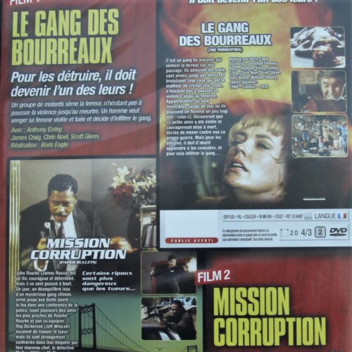 Mission Corruption + Le gang des bourreaux.