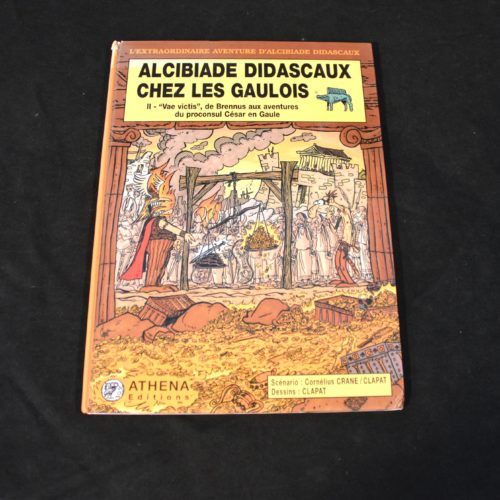 Alcibiade Didascaux chez les gaulois (2 volumes)