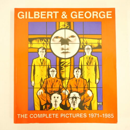 Gilbert and George: The Complete Pictures 1971-1985