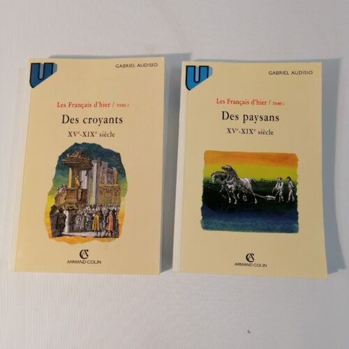 Des Paysans XVe-XIXe Siècles, Les Français d’hier Des croyants, XVe au XIXe siècle